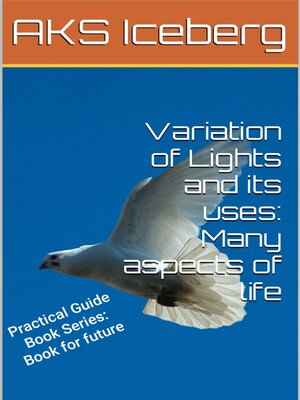 cover image of Variation of lights and its Uses
